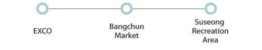 EXCO - Bangchun Market - The Grand DUIY FREE - Suseong Recreation Area